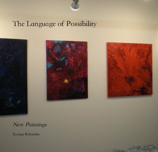 View The Language of Possibility by Eyenga Bokamba
