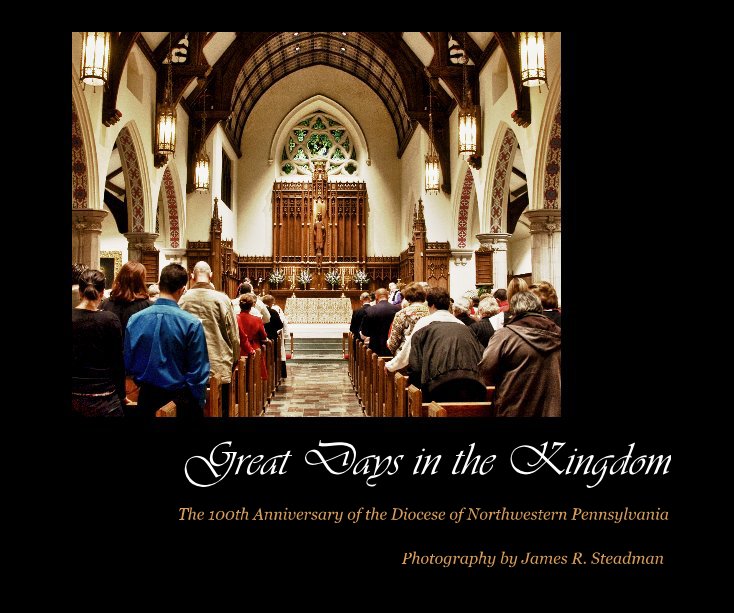 View Great Days in the Kingdom by Photography by James R. Steadman