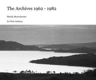 The Archives 1962 - 1982 book cover