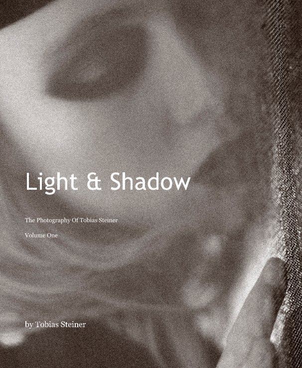 Bekijk Light & Shadow op Tobias Steiner
