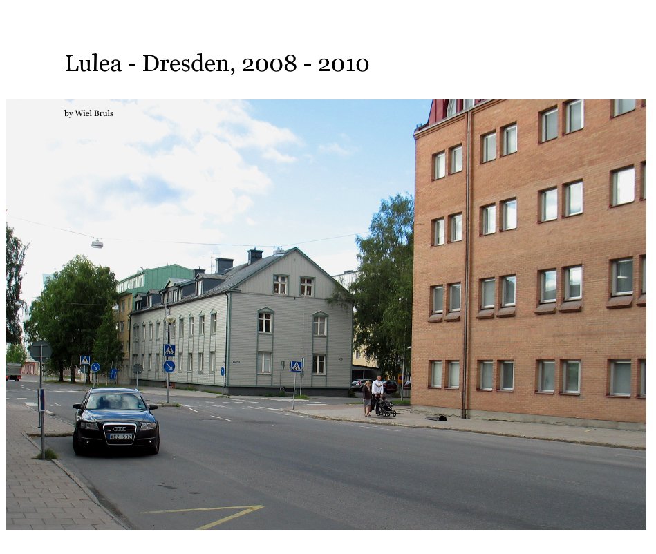 Visualizza Lulea - Dresden, 2008 - 2010 di WielBruls