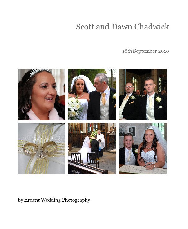 View Scott and Dawn Chadwick by Ardent Wedding Photography