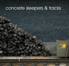 concrete sleepers & tracks book cover