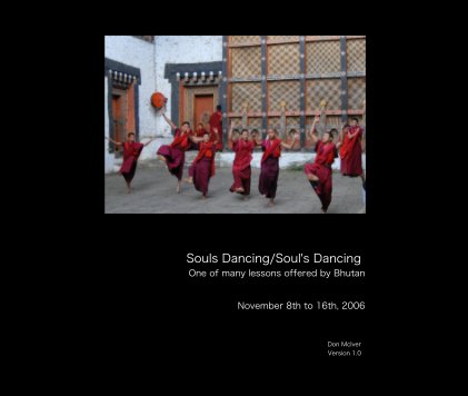 Souls Dancing/Soul's Dancing One of many lessons offered by Bhutan book cover