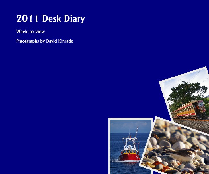 View 2011 Desk Diary by Phtotgraphs by David Kinrade