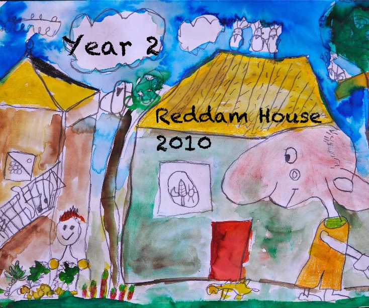 Ver Year 2 Reddam House 2010 por Remember When Photobooks