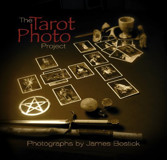View The Tarot Photo Project by James Bostick