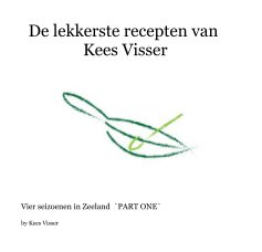 De lekkerste recepten van Kees Visser book cover