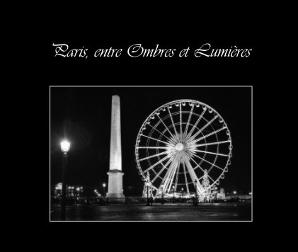 Paris, entre Ombres et Lumières book cover