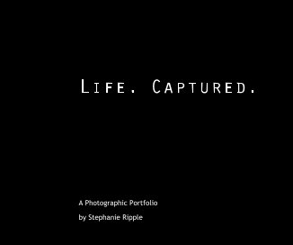 Life. Captured. book cover