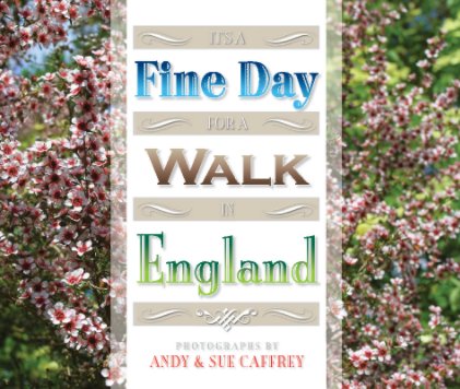 IT'S A FINE DAY FOR A WALK IN ENGLAND book cover
