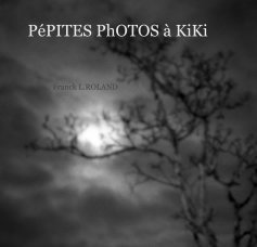 PéPITES PhOTOS à KiKi book cover