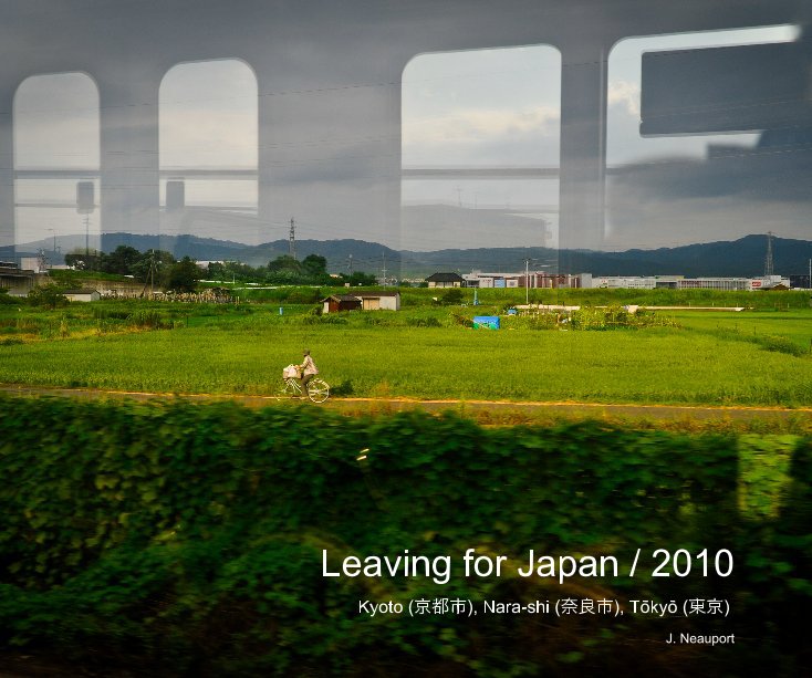 View Leaving for Japan / 2010 by J. Neauport