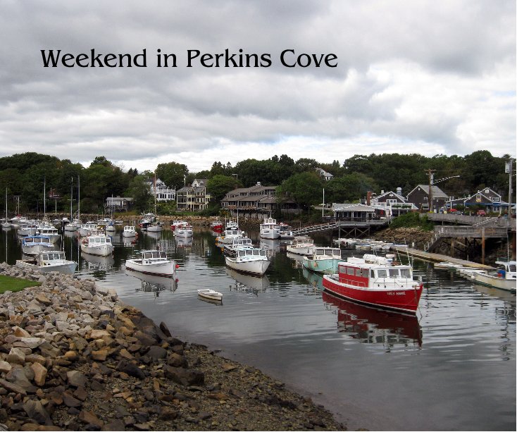 View Weekend in Perkins Cove by eye4design