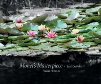 Monet's Masterpiece - The Garden book cover