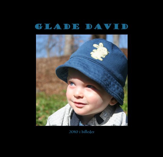 Visualizza Glade David di 2010 i billeder