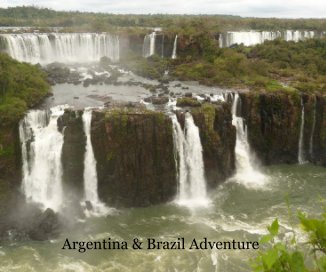 Argentina & Brazil Adventure book cover