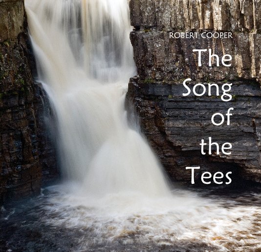 Ver The Song of the Tees por Robert Cooper