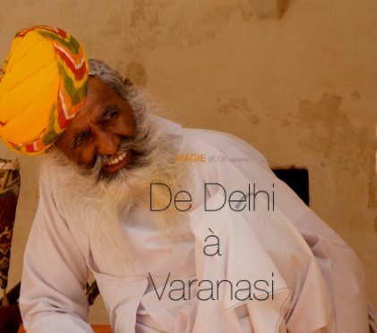 De Delhi à Varanasi book cover