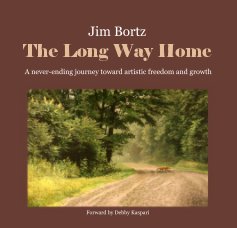 Jim Bortz - The Long Way Home book cover