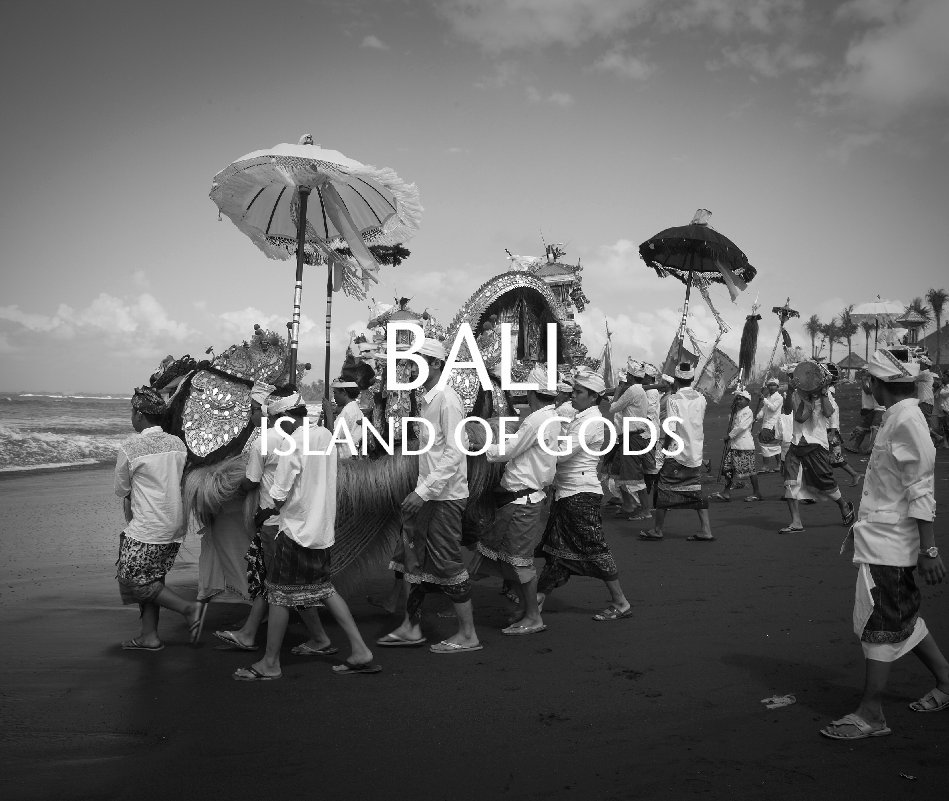 View BALI
ISLAND OF GODS by telsawy