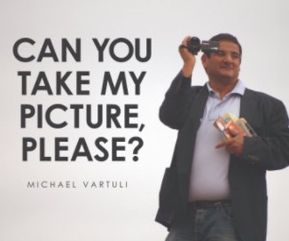 Can You Take My Picture, Please? book cover