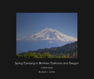 Spring Camping in Northern California and Oregon book cover
