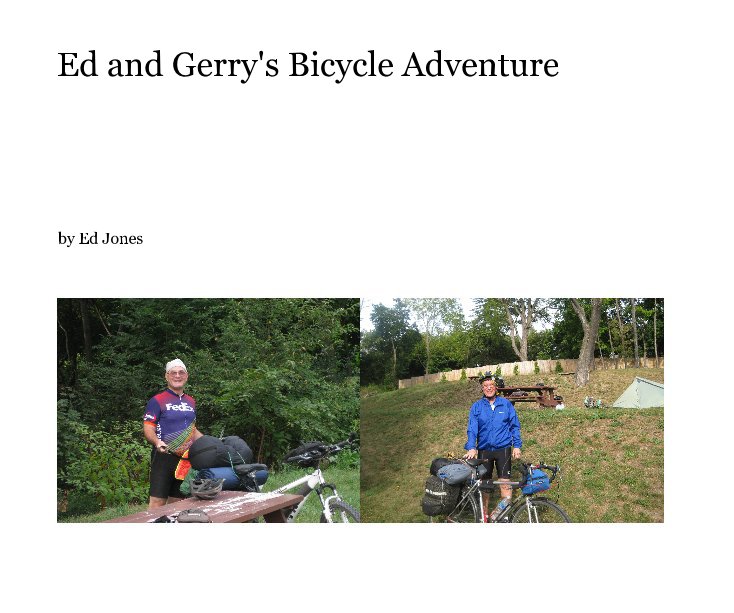 Ver Ed and Gerry's Bicycle Adventure por Ed Jones