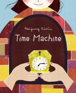 Heajung Kim's Time Machine book cover