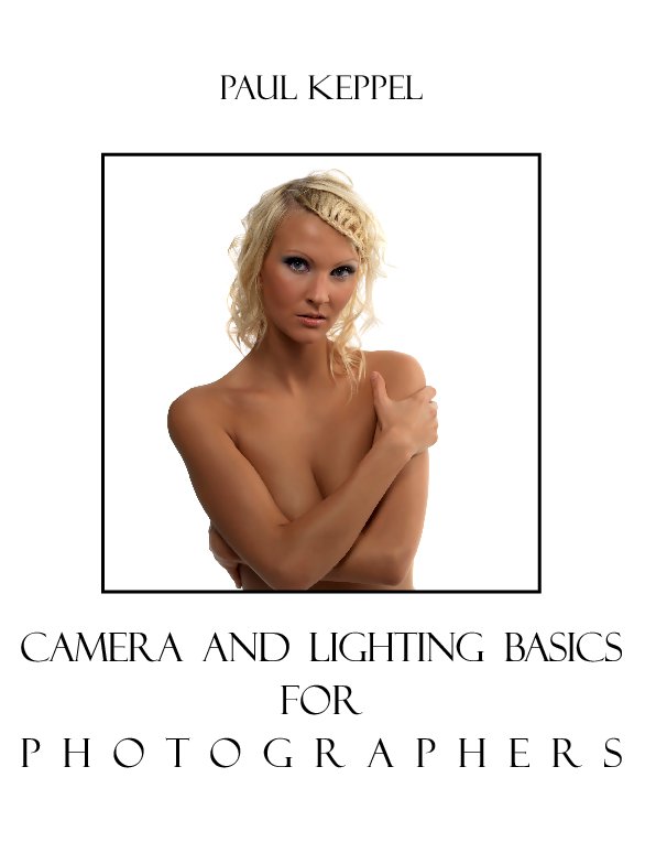 View camera and lighting basics for photographers by paul keppel