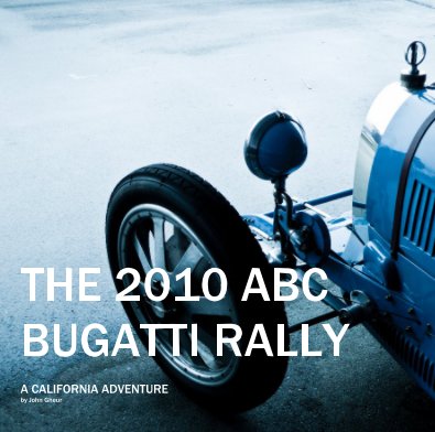 THE 2010 ABC BUGATTI RALLY book cover