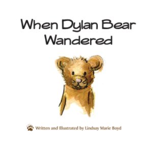 When Dylan Bear Wandered book cover