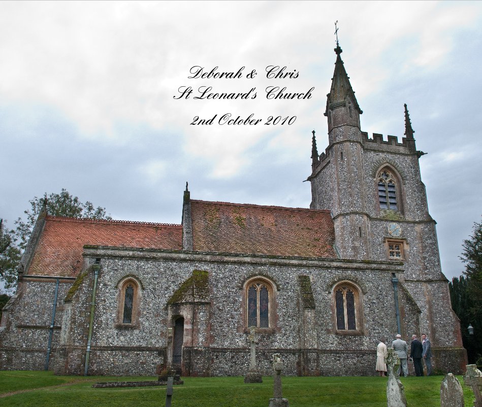 Ver Deborah & Chris St Leonard's Church por Alan Bowman Photography.
