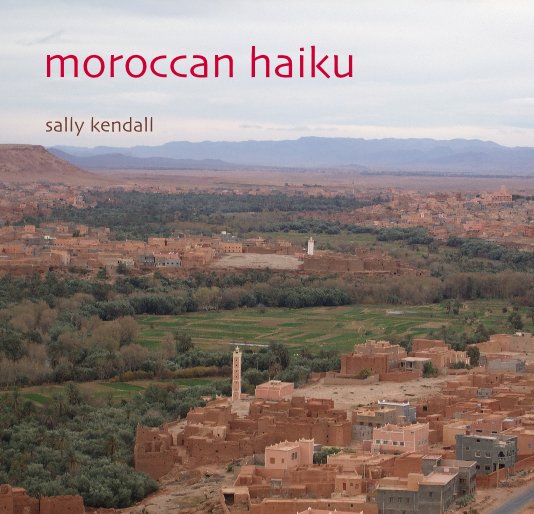 Ver moroccan haiku por sally kendall
