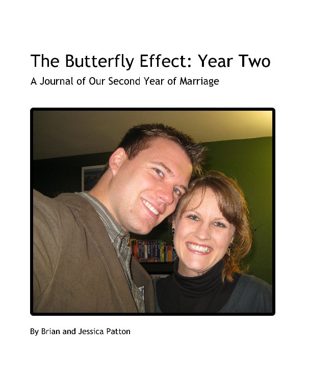 Bekijk The Butterfly Effect: Year Two op Brian and Jessica Patton