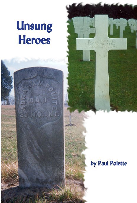 View Unsung Heroes by Paul L. Polette