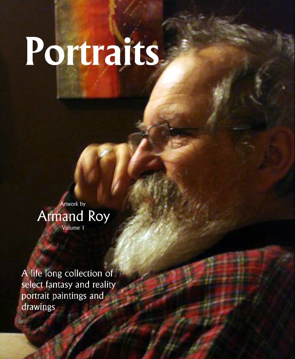 View Portraits by Artworks by Armand Roy Volume 1