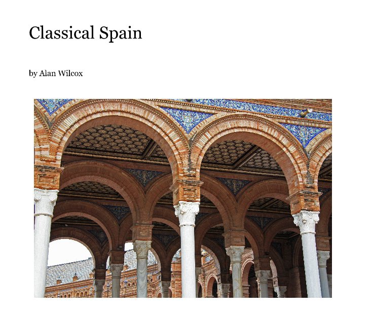Ver Classical Spain por Alan Wilcox