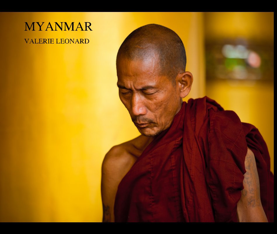 Bekijk MYANMAR VALERIE LEONARD op VALERIE LEONARD
