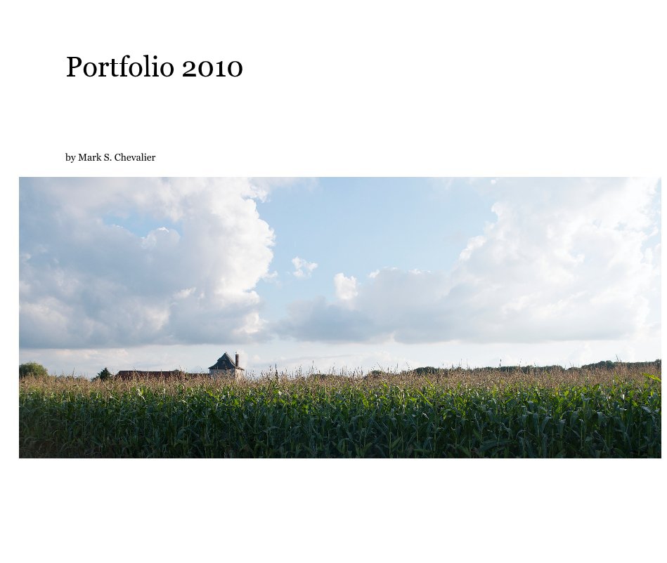 View Portfolio 2010 by Mark S. Chevalier