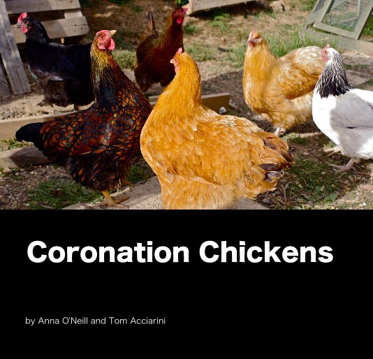 View Coronation Chickens by Plurabella and Tom