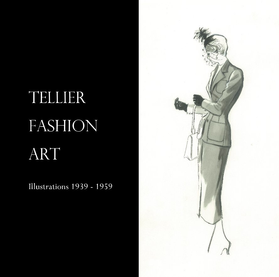 View Tellier Fashion Art by Illustrations by Betty Tellier, Written by Ginger Grantham
