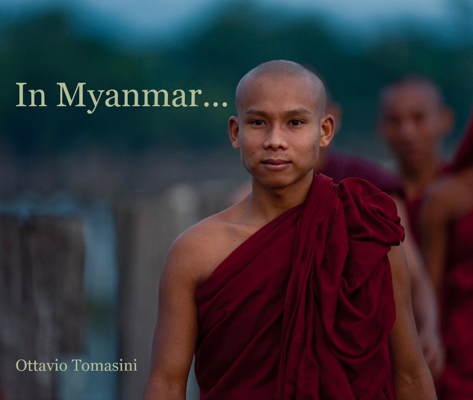 View      In Myanmar... by Ottavio Tomasini