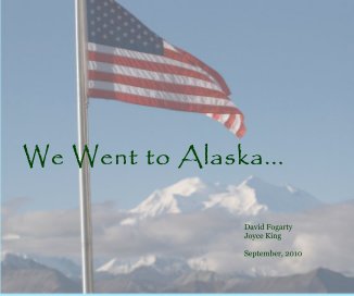 We Went to Alaska... book cover