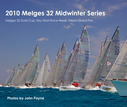 2010 Melges 32 Midwinter Series book cover
