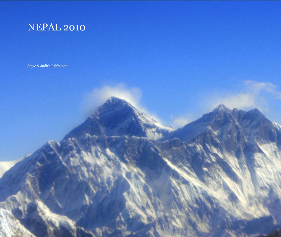 Ver NEPAL 2010 por Steve & Judith Palfreman