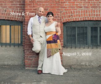 Shira & Tom August 7, 2010 book cover