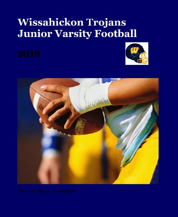 View Wissahickon Trojans Junior Varsity Football by Photos by Sharon Frankenfield