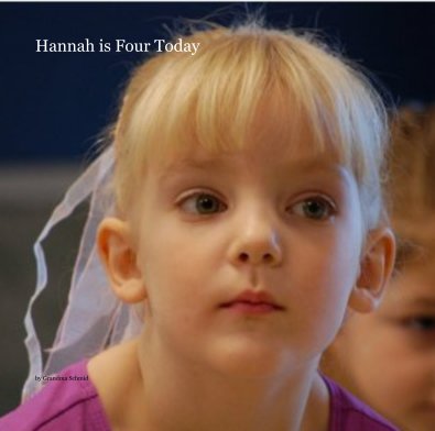 Hannah is Four Today book cover