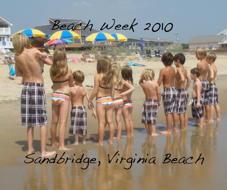 View Carol's Beach Week 2010 Sandbridge, Virginia Beach by hydrochick